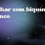 Sonhar com biquíni branco