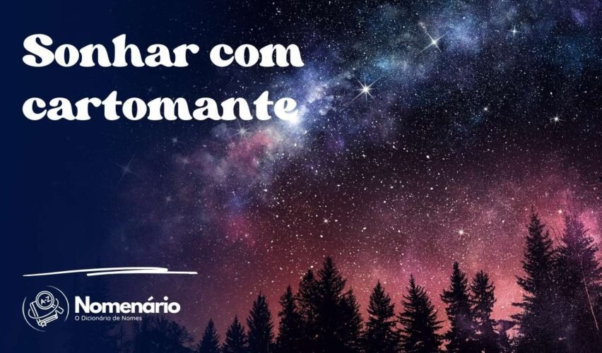 Sonhar com cartomante