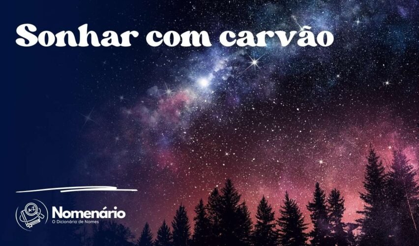 Sonhar com carvão