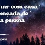 Sonhar com casa bagunçada de outra pessoa