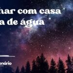 Sonhar com casa cheia de água