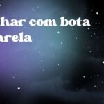 Sonhar com bota amarela
