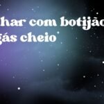 Sonhar com botijão de gás cheio