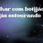 Sonhar com botijão de gás estourando