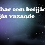 Sonhar com botijão de gás vazando