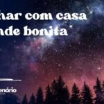 Sonhar com casa grande bonita