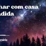 Sonhar com casa invadida