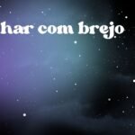 Sonhar com brejo