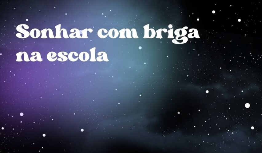 Sonhar com briga na escola