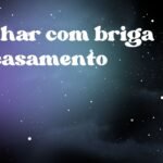 Sonhar com briga no casamento