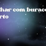 Sonhar com buraco aberto