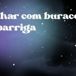 Sonhar com buraco na barriga