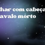 Sonhar com cabeça de cavalo morto