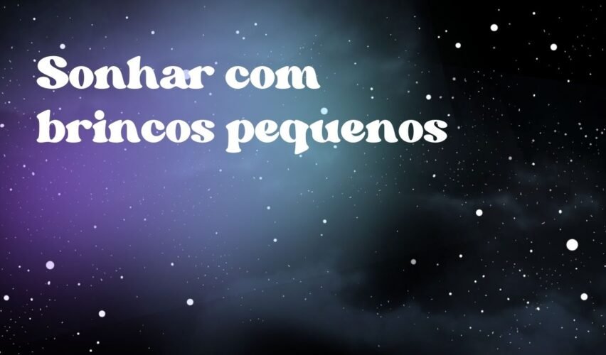 Sonhar com brincos pequenos