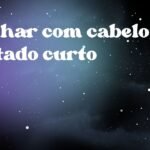 Sonhar com cabelo cortado curto