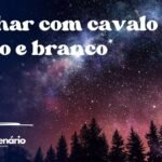 Sonhar com cavalo preto e branco