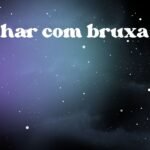 Sonhar com bruxa boa