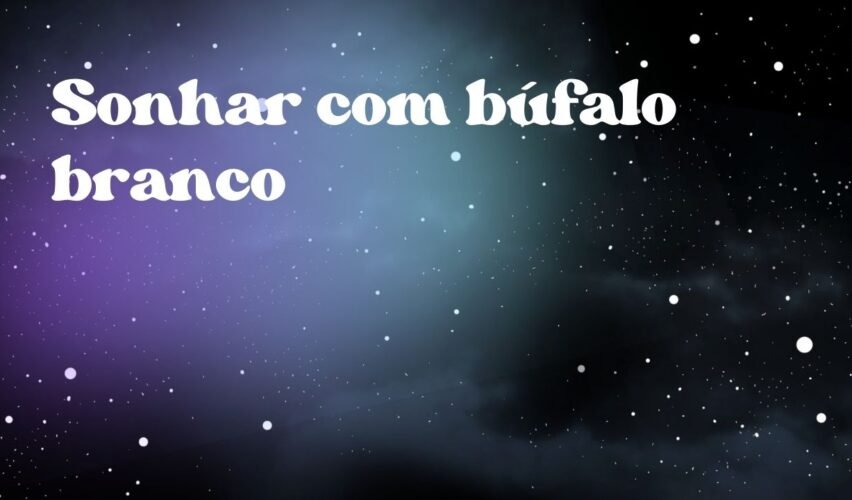 Sonhar com búfalo branco