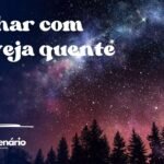 Sonhar com cerveja quente