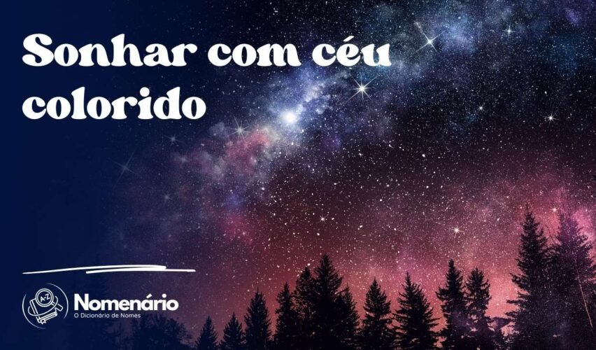 Sonhar com céu colorido