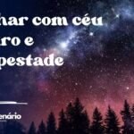 Sonhar com céu escuro e tempestade