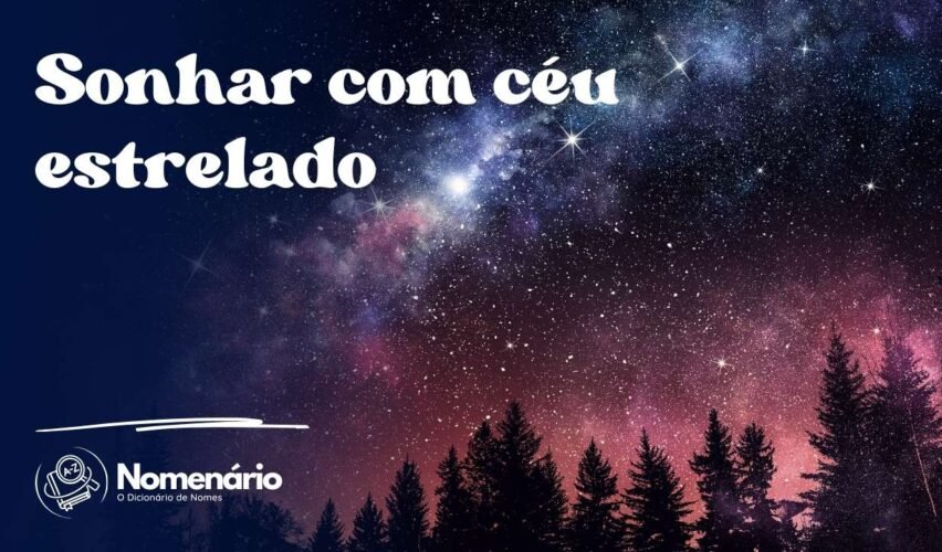 Sonhar com céu estrelado