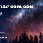 Sonhar com céu lindo