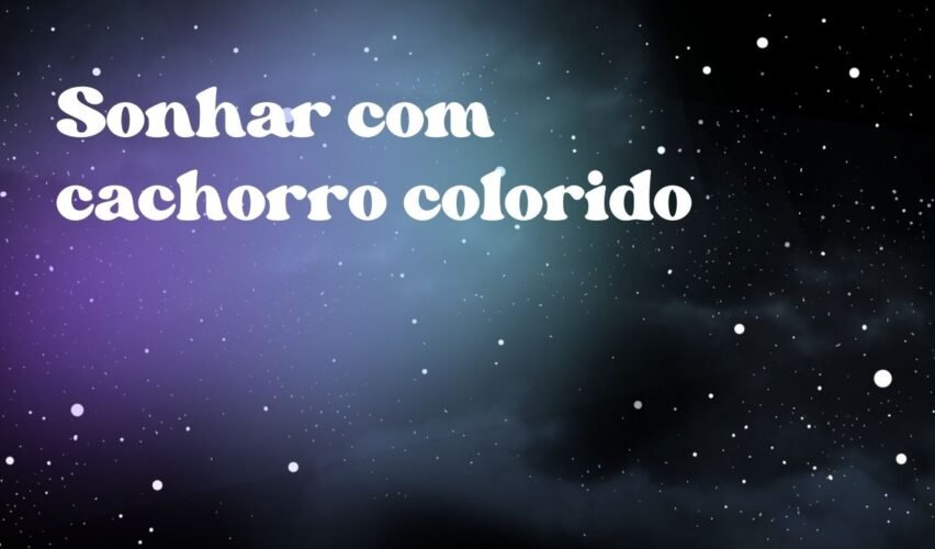 Sonhar com cachorro colorido