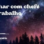 Sonhar com chefe no trabalho