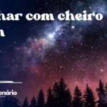 Sonhar com cheiro ruim