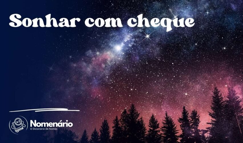 Sonhar com cheque