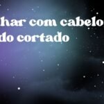 Sonhar com cabelo sendo cortado