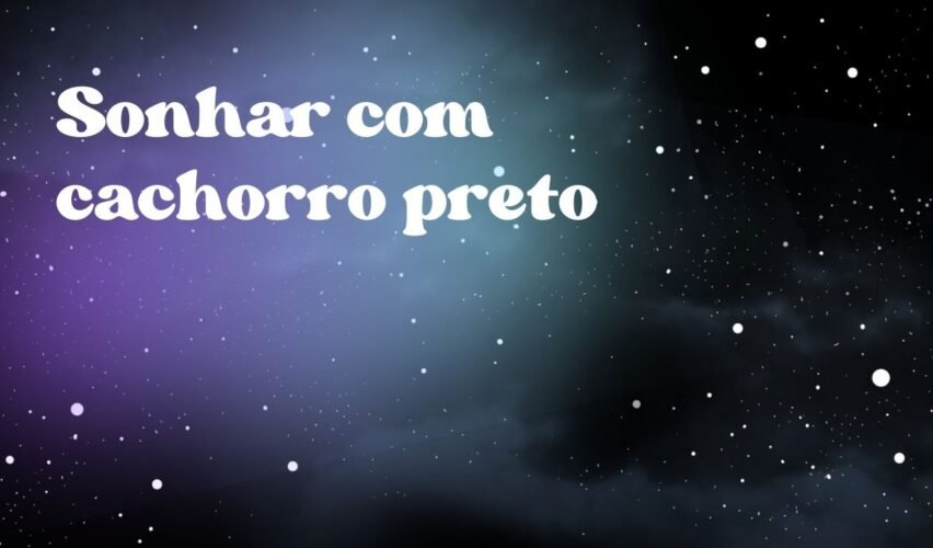 Sonhar com cachorro preto