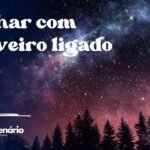 Sonhar com chuveiro ligado