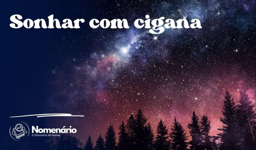 Sonhar com cigana