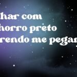 Sonhar com cachorro preto querendo me pegar