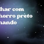 Sonhar com cachorro preto rosnando