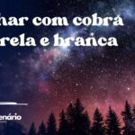 Sonhar com cobra amarela e branca