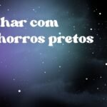 Sonhar com cachorros pretos