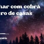Sonhar com cobra dentro de casas