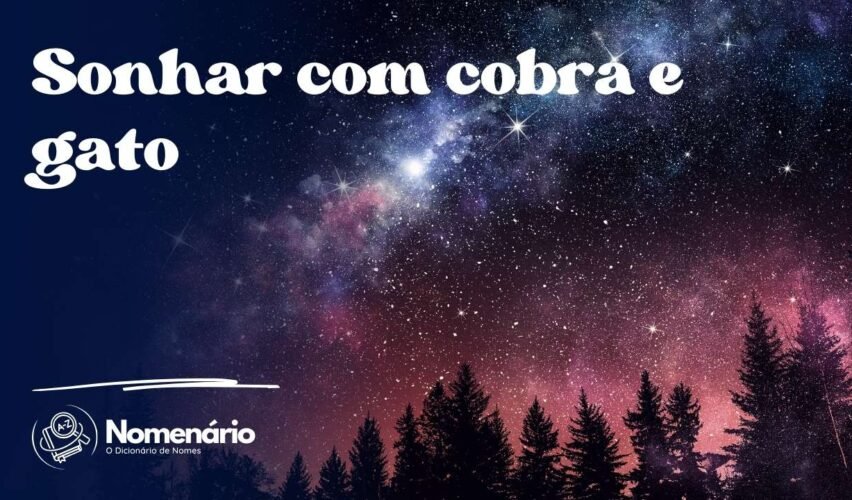 Sonhar com cobra e gato
