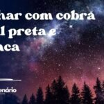Sonhar com cobra coral preta e branca