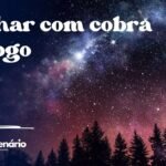 Sonhar com cobra no fogo