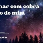 Sonhar com cobra perto de mim