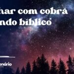 Sonhar com cobra picando bíblico