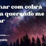Sonhar com cobra preta querendo me pegar