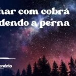 Sonhar com cobra mordendo a perna