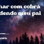 Sonhar com cobra mordendo meu pai