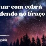 Sonhar com cobra mordendo no braço