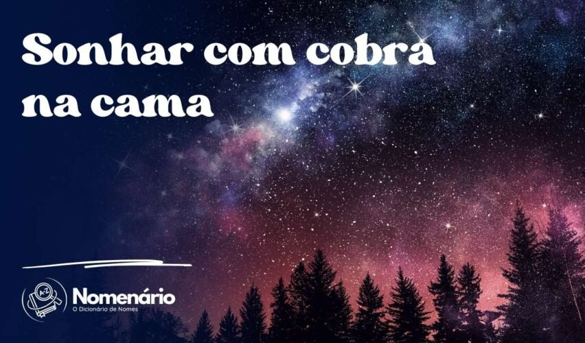 Sonhar com cobra na cama
